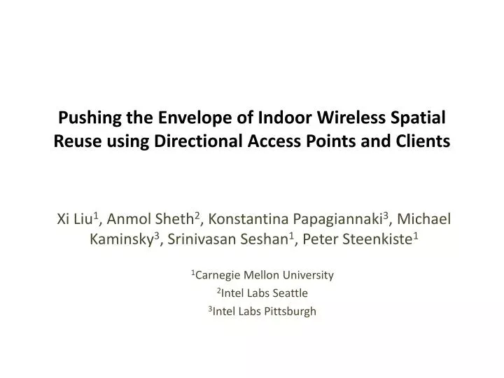 pushing the envelope of indoor wireless spatial reuse using directional access points and clients