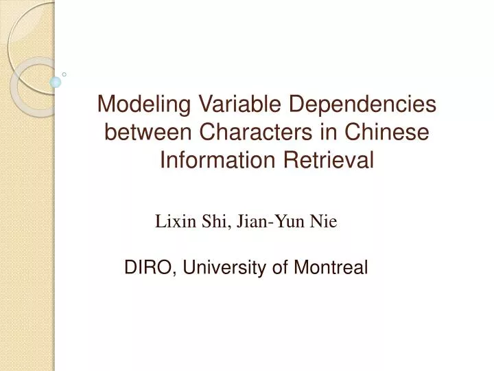 modeling variable dependencies between characters in chinese information retrieval