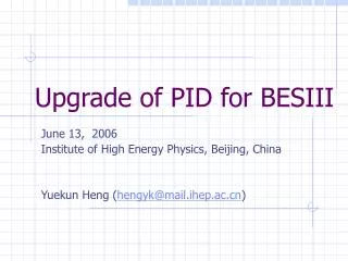 upgrade of pid for besiii