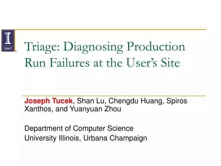 triage diagnosing production run failures at the user s site