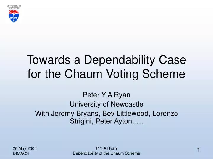towards a dependability case for the chaum voting scheme