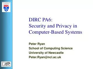 DIRC PA6: Security and Privacy in Computer-Based Systems
