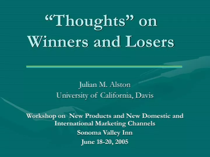 thoughts on winners and losers