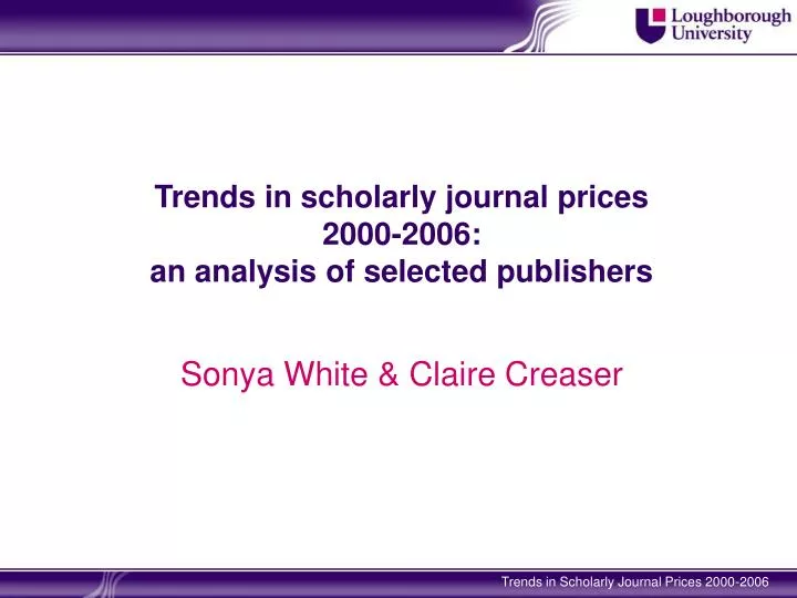 trends in scholarly journal prices 2000 2006 an analysis of selected publishers