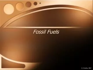 Fossil Fuels