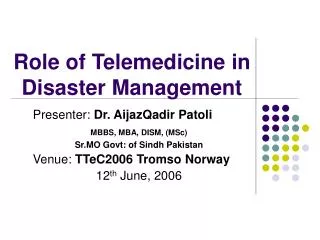 Role of Telemedicine in Disaster Management