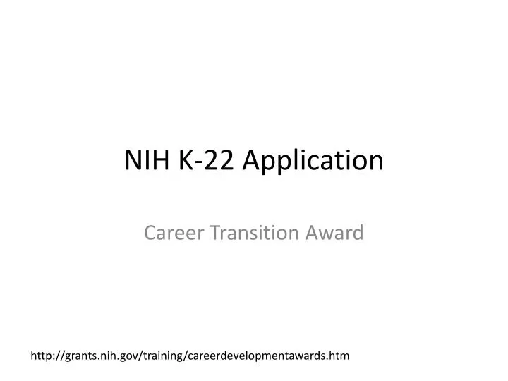 nih k 22 application