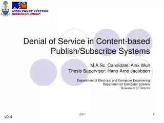 Denial of Service in Content-based Publish/Subscribe Systems
