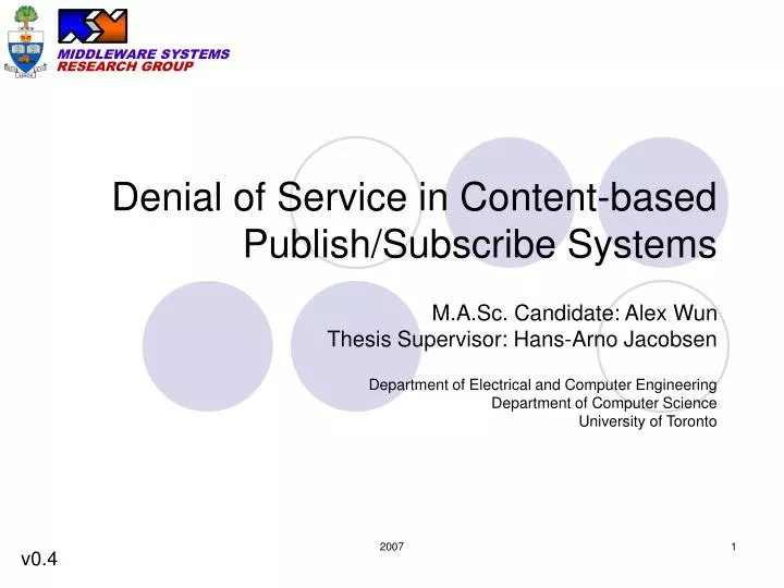 denial of service in content based publish subscribe systems