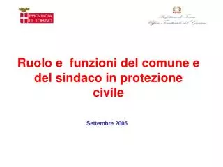 ruolo e funzioni del comune e del sindaco in protezione civile