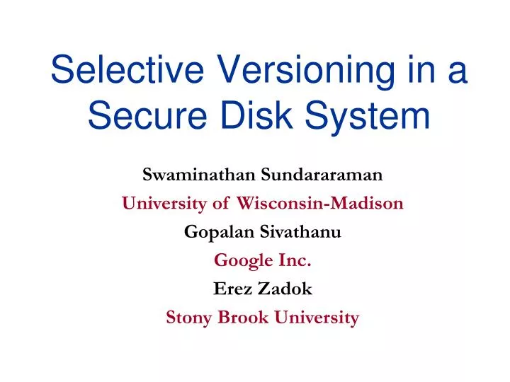 selective versioning in a secure disk system