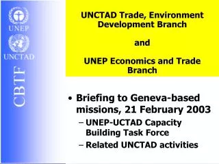 UNCTAD Trade, Environment Development Branch and UNEP Economics and Trade Branch