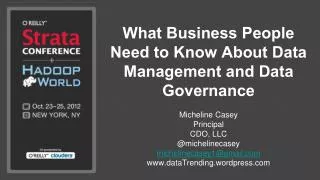 What Business People Need to Know About Data Management and Data Governance