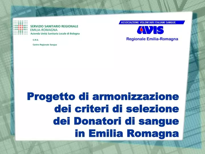 progetto di armonizzazione dei criteri di selezione dei donatori di sangue in emilia romagna
