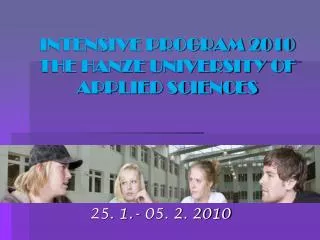 intensive program 2010 the hanze university of applied sciences