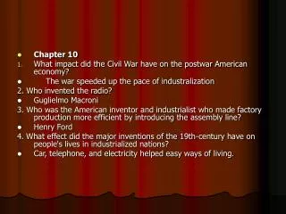 Chapter 10 What impact did the Civil War have on the postwar American economy?