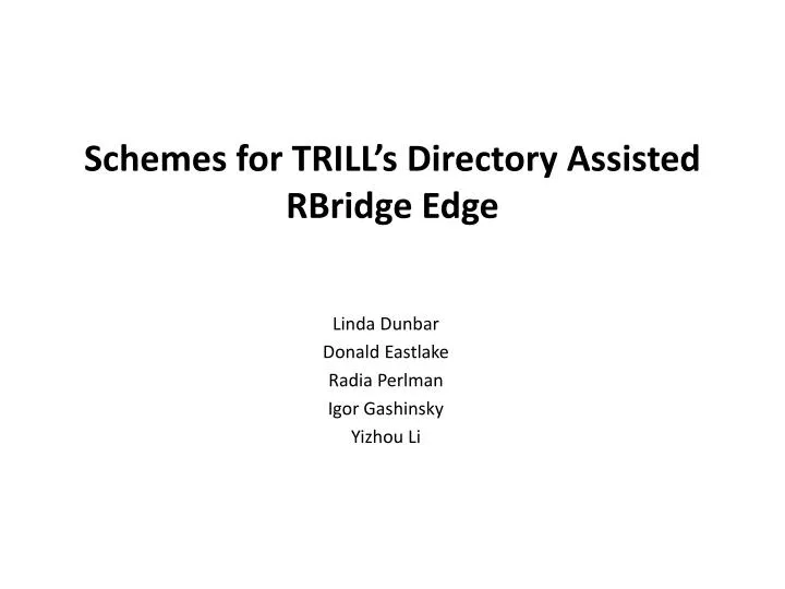 schemes for trill s directory assisted rbridge edge