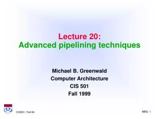 Lecture 20: Advanced pipelining techniques