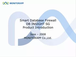 Smart Database Firewall DB INSIGHT SG Product Introduction