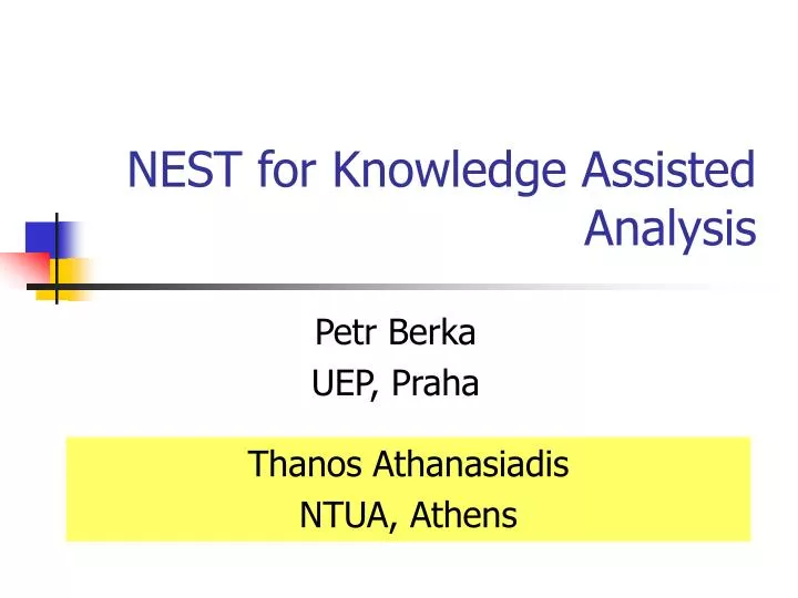 nest for knowledge assisted analysis