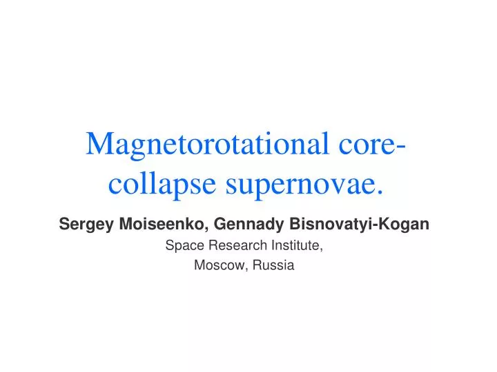 magnetorotational core collapse supernovae