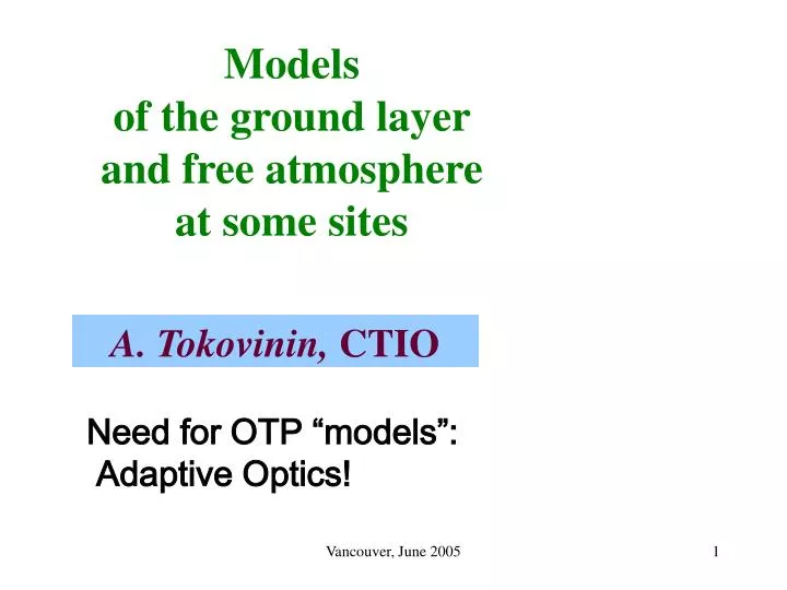 models of the ground layer and free atmosphere at some sites