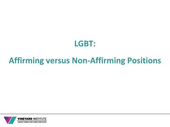 lgbt affirming versus non affirming positions
