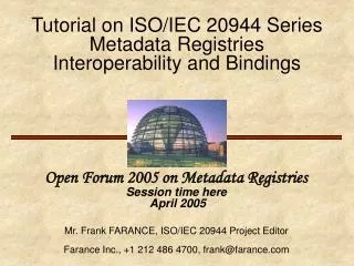 Tutorial on ISO/IEC 20944 Series Metadata Registries Interoperability and Bindings