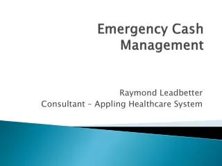 Emergency Cash Management