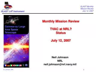 Monthly Mission Review TVAC at NRL? Status July 12, 2007