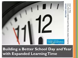 Building a Better School Day and Year with Expanded Learning Time