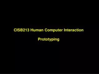 CISB213 Human Computer Interaction Prototyping