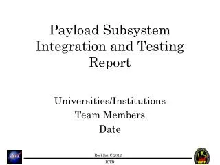 Payload Subsystem Integration and Testing Report
