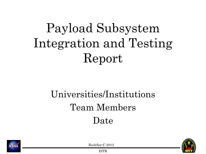 payload subsystem integration and testing report