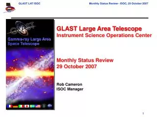 GLAST Large Area Telescope Instrument Science Operations Center Monthly Status Review