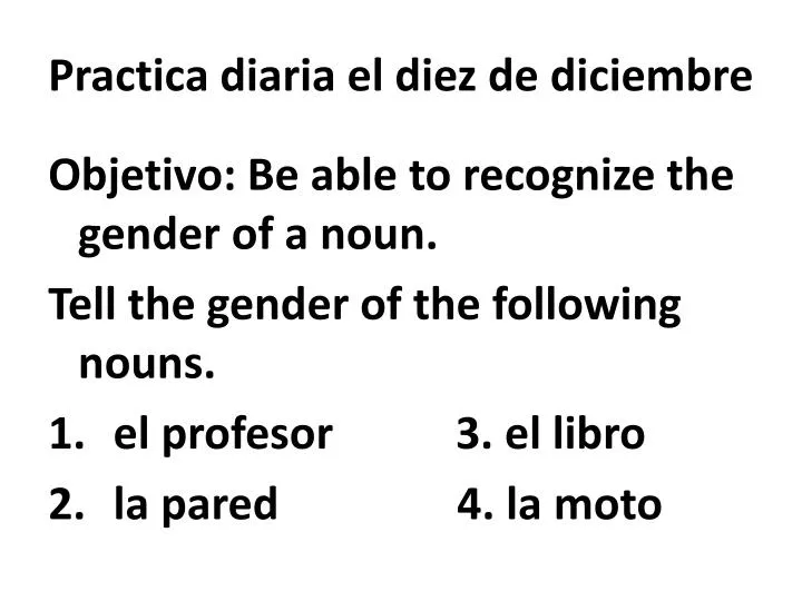 practica diaria el diez de diciembre