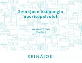 sein joen kaupungin nuorisopalvelut