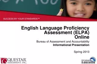 English Language Proficiency Assessment (ELPA) Online Bureau of Assessment and Accountability