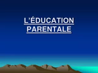 l ducation parentale
