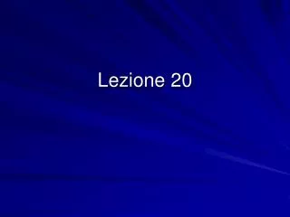 lezione 20