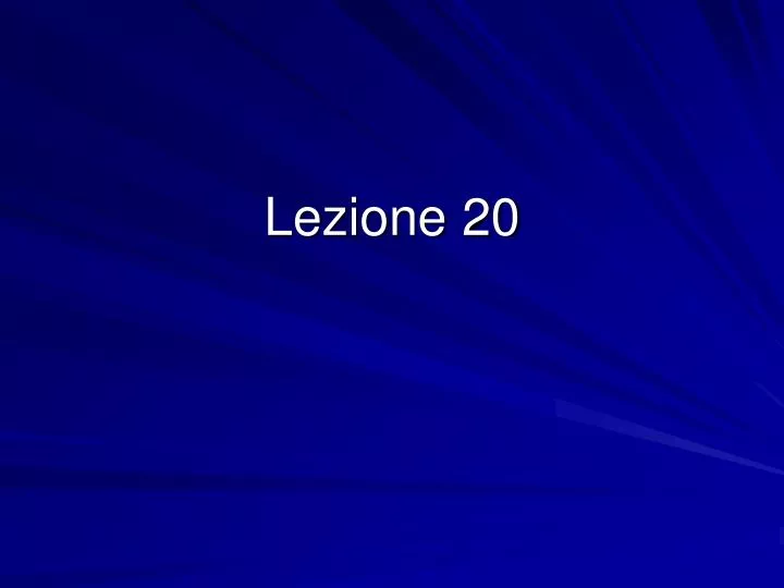 lezione 20