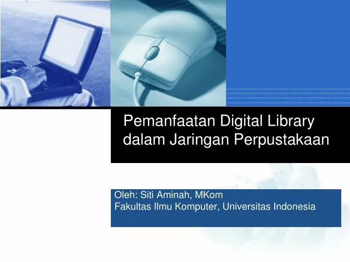 PPT - Pemanfaatan Digital Library Dalam Jaringan Perpustakaan ...