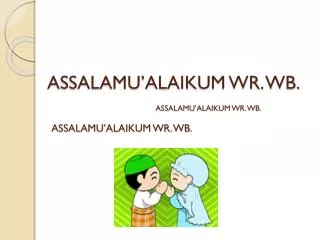 assalamu alaikum wr wb