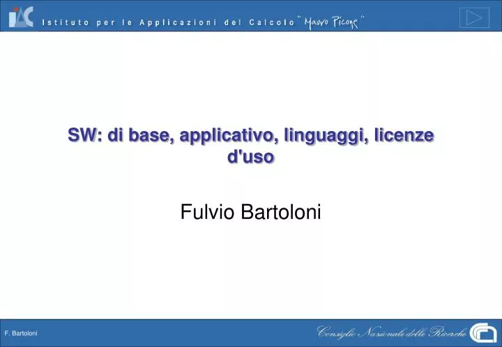sw di base applicativo linguaggi licenze d uso