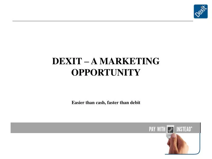 dexit a marketing opportunity