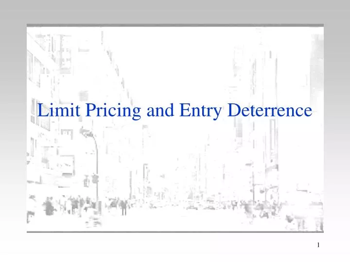 limit pricing and entry deterrence