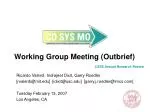 Working Group Meeting (Outbrief) - slide 1