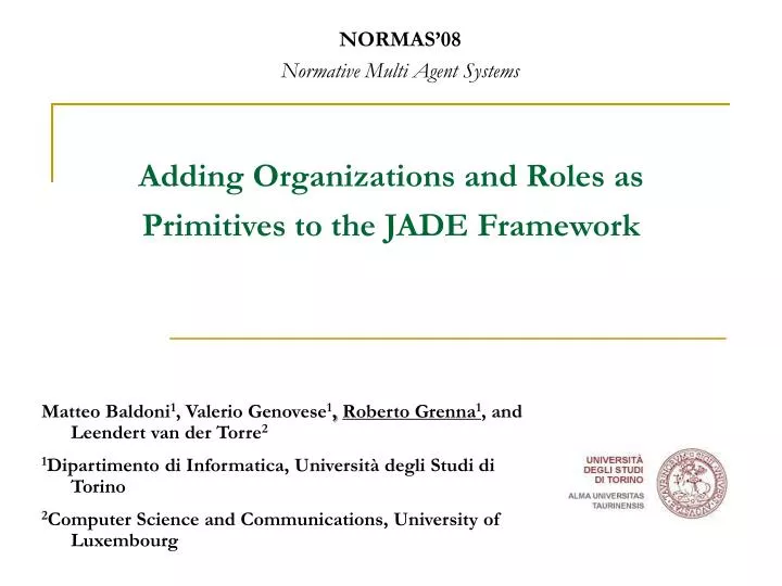 adding organizations and roles as primitives to the jade framework