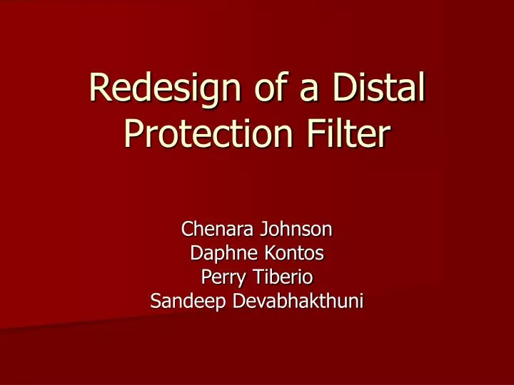 redesign of a distal protection filter