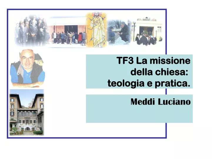 tf3 la missione della chiesa teologia e pratica